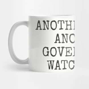 another day... another government watch list Mug